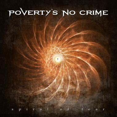 Poverty's No Crime -  Spiral of Fear